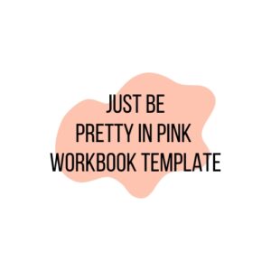 Pretty in Pink Workbook Template