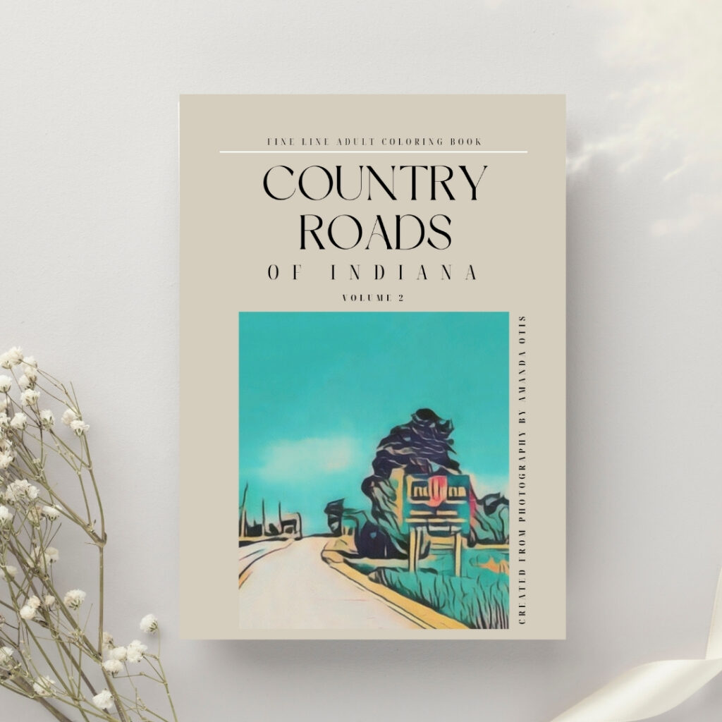 Country Roads Volume Two Coloring Book