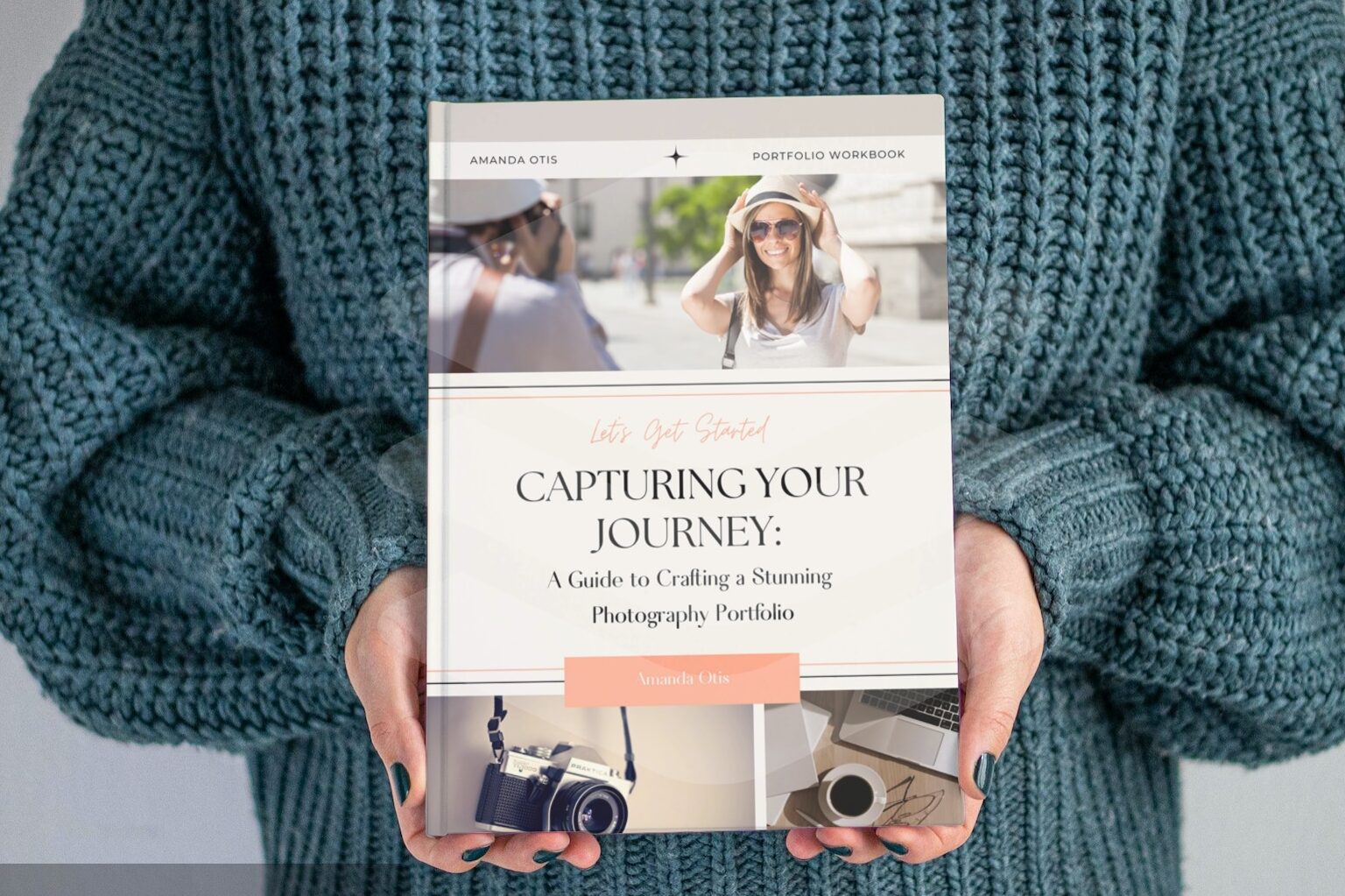 Capturing Your Journey Photography Portfolio Building Workbook