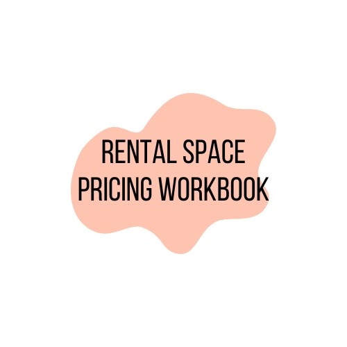 RENTAL SPACE PRICING Workbook, 14-Page Workbook Of Checklists, Competitor Space Comparison, Budgeting And Expense Sheets Tips