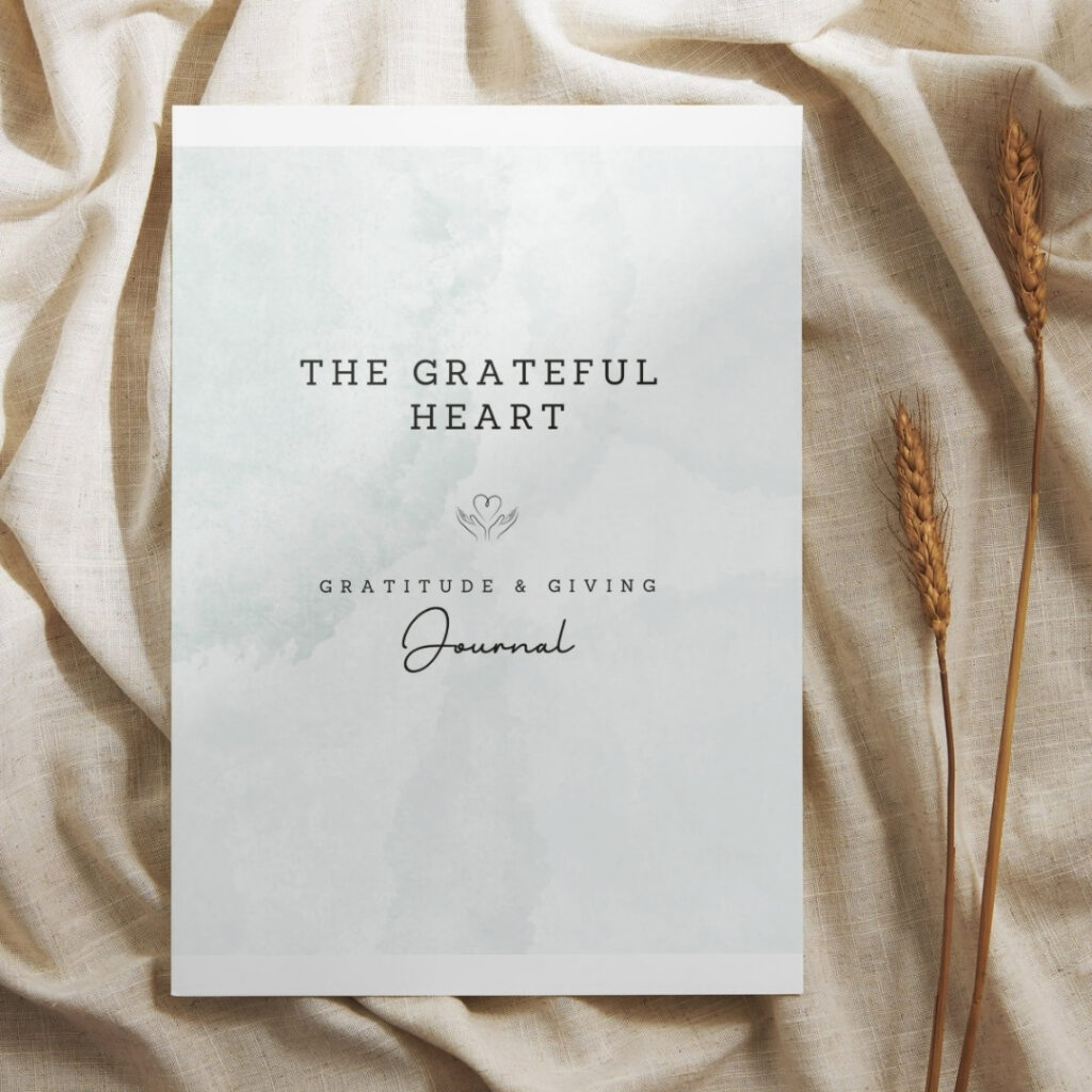 The Grateful Heart Gratitude and Giving Journal