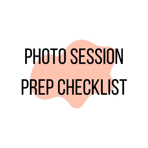 PHOTO SESSION PREPARATION Checklist | Photographer's Pre Shoot Checklist Templates | Digital Photography Session Checklist