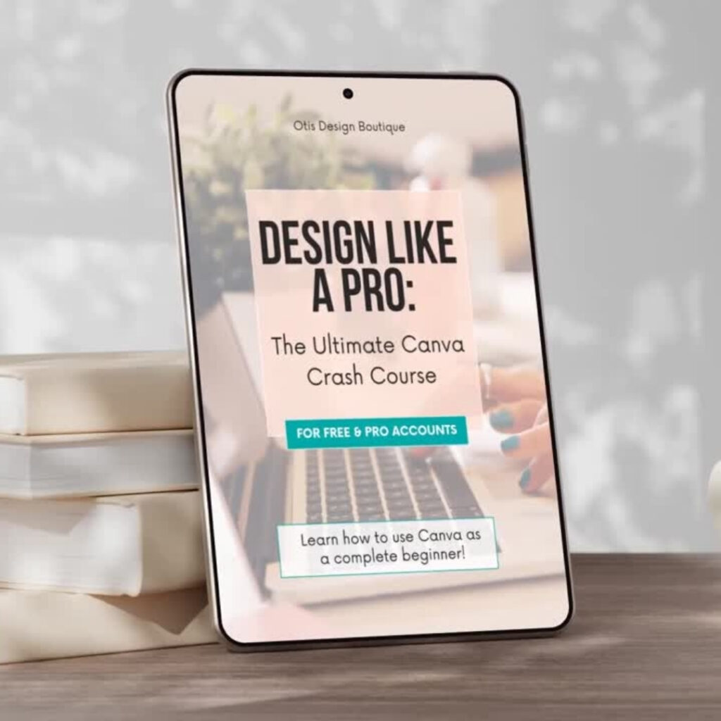 Master Canva Like a Boss I Canva Basics Design Guide Ebook I Design Like a Pro: The Ultimate Canva Crash Course I Learn Canva Tutorial